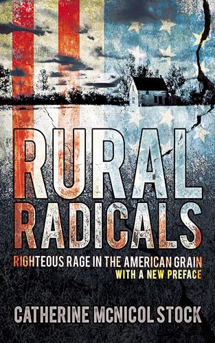 9781501714030: Rural Radicals: Righteous Rage in the American Grain