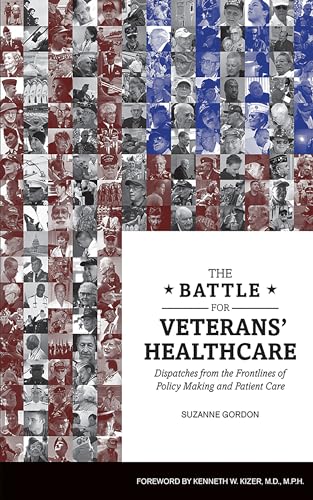 Stock image for The Battle for Veterans' Healthcare for sale by SecondSale