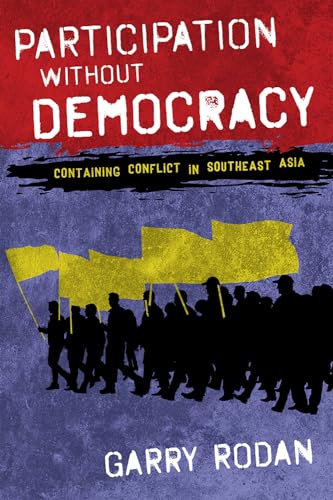 Stock image for Participation without Democracy: Containing Conflict in Southeast Asia for sale by Chiron Media