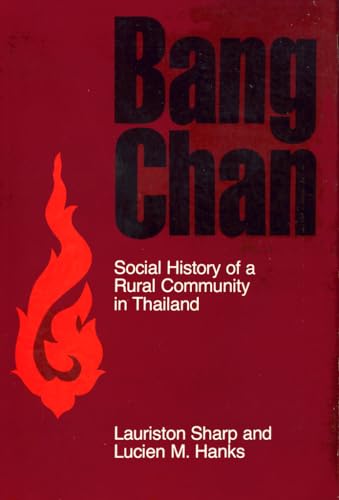 9781501721380: Bang Chan: Social History of a Rural Community in Thailand (Cornell Studies in Anthropology)