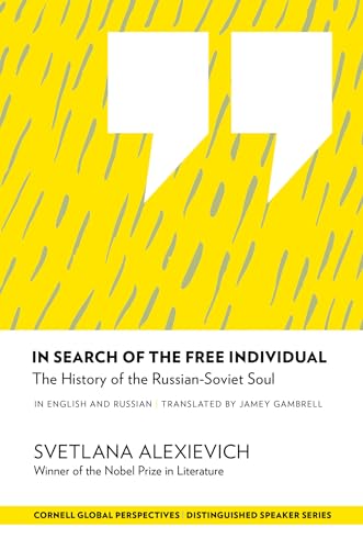 Imagen de archivo de In Search of the Free Individual: The History of the Russian-Soviet Soul (Distinguished Speakers Series) a la venta por Bestsellersuk