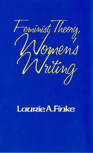 Stock image for Feminist Theory, Women's Writing (Reading Women Writing) for sale by Fallen Leaf Books