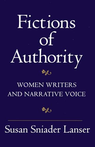 Stock image for Fictions of Authority: Women Writers and Narrative Voice for sale by WorldofBooks