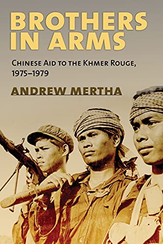 Imagen de archivo de Brothers in Arms : Chinese Aid to the Khmer Rouge, 1975-1979 a la venta por Better World Books