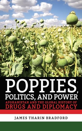 Beispielbild fr Poppies, Politics, and Power zum Verkauf von Blackwell's