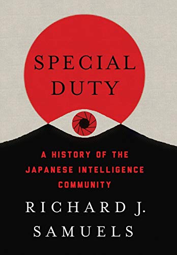 Beispielbild fr Special Duty: A History of the Japanese Intelligence Community zum Verkauf von WorldofBooks