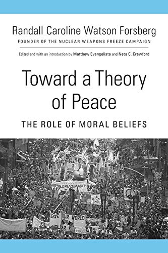 Imagen de archivo de Toward a Theory of Peace: The Role of Moral Beliefs a la venta por GF Books, Inc.