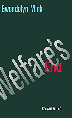 Stock image for Welfare's End for sale by Lucky's Textbooks