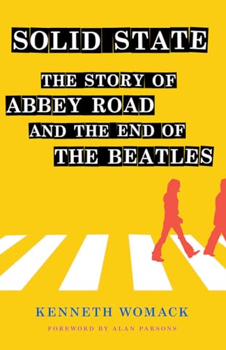 Beispielbild fr Solid State : The Story of Abbey Road and the End of the Beatles zum Verkauf von Better World Books