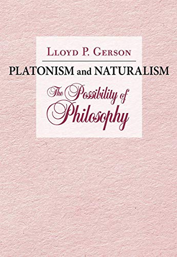 Imagen de archivo de Platonism and Naturalism: The Possibility of Philosophy a la venta por Books From California