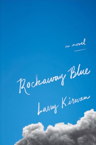 Beispielbild fr Rockaway Blue A Novel zum Verkauf von PBShop.store US