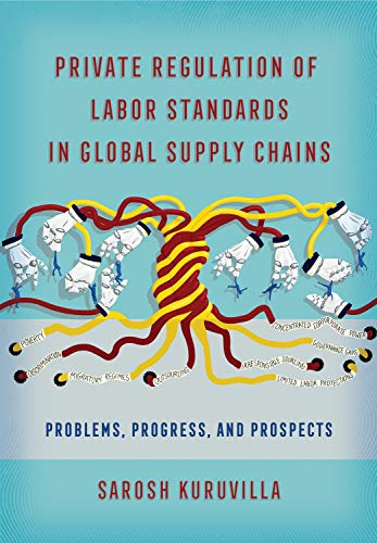 Beispielbild fr Private Regulation of Labor Standards in Global Supply Chains zum Verkauf von Blackwell's