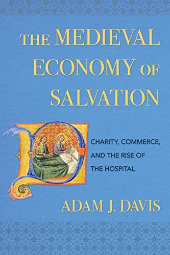 Beispielbild fr The Medieval Economy of Salvation zum Verkauf von Blackwell's