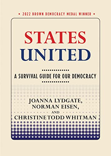 Beispielbild fr States United: A Survival Guide for Our Democracy (Brown Democracy Medal) zum Verkauf von Books Unplugged