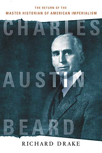 Beispielbild fr Charles Austin Beard zum Verkauf von Blackwell's