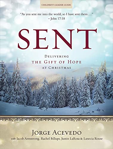 Stock image for SENT: Delivering the Gift of Hope at Christmas (Sent Advent) for sale by WorldofBooks