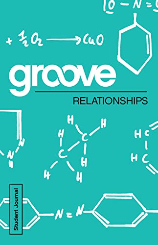 Beispielbild fr Groove: Relationships Student Journal zum Verkauf von Blackwell's