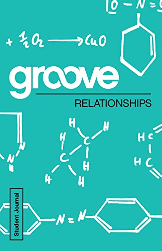 Imagen de archivo de Groove: Relationships Student Journal a la venta por Blackwell's