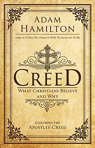 Stock image for Creed: What Christians Believe and Why (Creed series) for sale by SecondSale