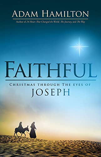 Beispielbild fr Faithful: Christmas Through the Eyes of Joseph zum Verkauf von SecondSale