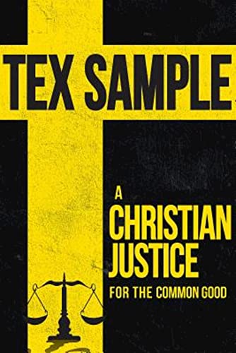 Stock image for A Christian Justice for the Common Good for sale by SecondSale