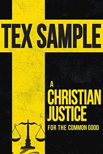 

Christian Justice for the Common Good