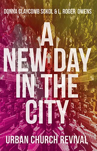 Beispielbild fr A New Day in the City : Urban Church Revival zum Verkauf von Better World Books