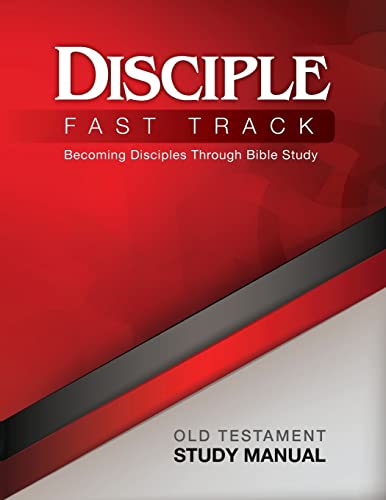 9781501821318: Disciple Fast Track Old Testament Study Manual