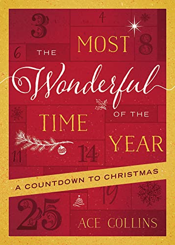Imagen de archivo de The Most Wonderful Time of the Year: A Countdown to Christmas a la venta por Reliant Bookstore