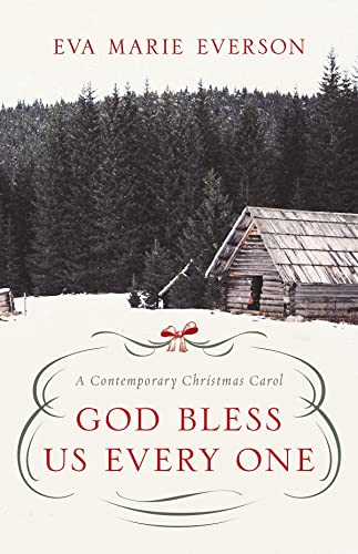 Beispielbild fr God Bless Us Every One : A Contemporary Christmas Novella zum Verkauf von Better World Books