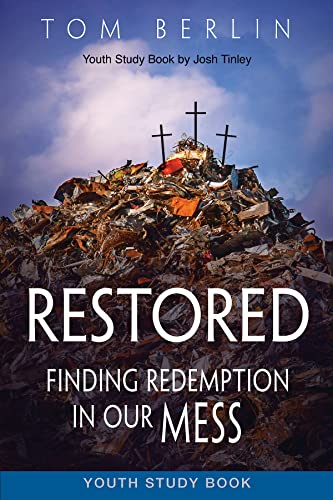 Stock image for Restored Youth Study Book: Finding Redemption in Our Mess for sale by Half Price Books Inc.