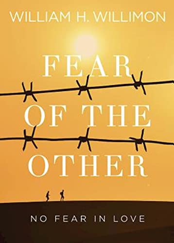 Beispielbild fr Fear of the Other: No Fear in Love zum Verkauf von Wonder Book