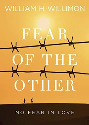 Imagen de archivo de Fear of the Other: No Fear in Love a la venta por Wonder Book
