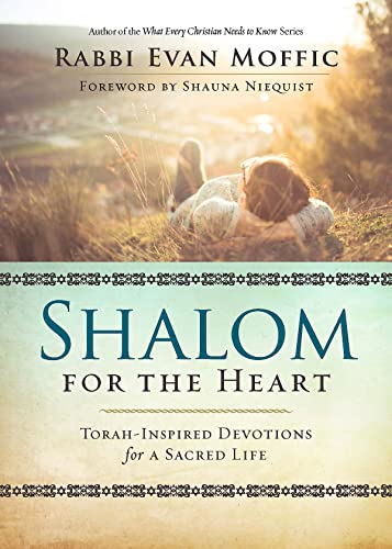 Beispielbild fr Shalom for the Heart: Torah-Inspired Devotions for a Sacred Life zum Verkauf von ThriftBooks-Dallas