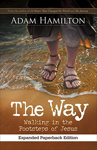 Stock image for The Way, Expanded Paperback Edition: Walking in the Footsteps of Jesus for sale by SecondSale