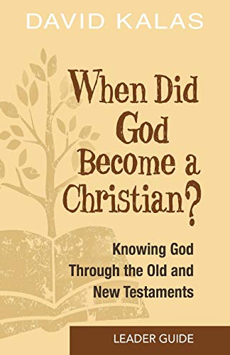 Imagen de archivo de When Did God Become a Christian? Leader Guide a la venta por SecondSale