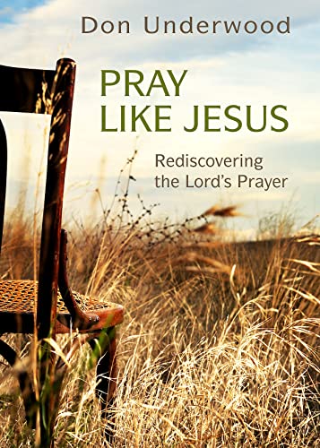 9781501831058: Pray Like Jesus