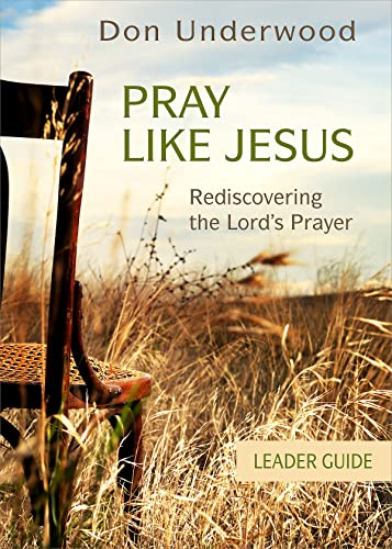 9781501831072: Pray Like Jesus Leader Guide
