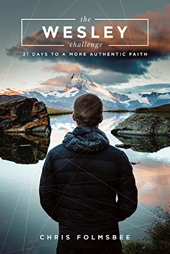 Stock image for The Wesley Challenge Participant Book: 21 Days to a More Authentic Faith for sale by SecondSale