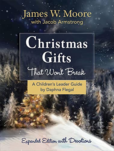 Beispielbild fr Christmas Gifts That Won't Break Children's Leader Guide: Expanded Edition With Devotions [Soft Cover ] zum Verkauf von booksXpress