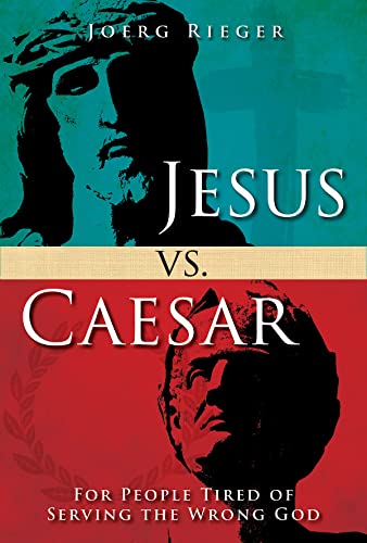 Stock image for Jesus vs. Caesar: For People Tired of Serving the Wrong God for sale by Half Price Books Inc.