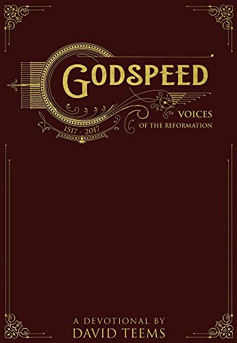 Stock image for Godspeed: Voices of the Reformation for sale by SecondSale