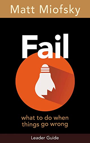 Stock image for Fail Leader Guide: What to Do When Things Go Wrong for sale by Wonder Book
