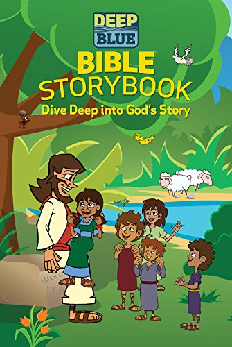 Beispielbild fr Deep Blue Bible Storybook: Dive Deep Into God's Story zum Verkauf von SecondSale