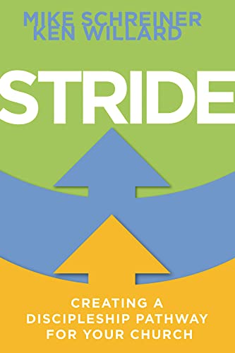 Stock image for Stride: Creating a Discipleship Pathway for Your Church for sale by Decluttr