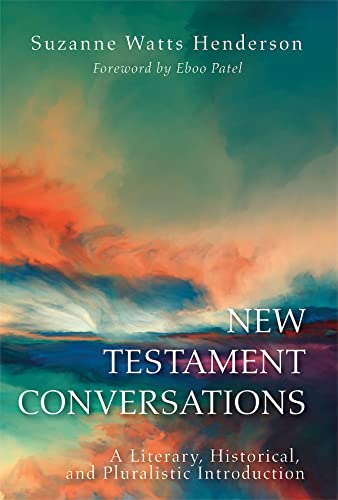 Stock image for New Testament Conversations: A Literary, Historical, and Pluralistic Introduction for sale by ThriftBooks-Dallas
