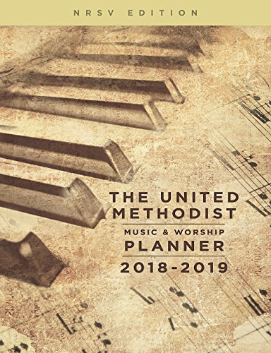 Imagen de stock para United Methodist Music & Worship Planner 2018-2019 NRSV: NRSV Edition