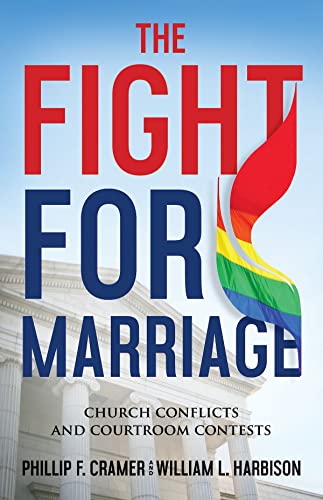 Beispielbild fr The Fight for Marriage: Church Conflicts and Courtroom Contests zum Verkauf von BookHolders