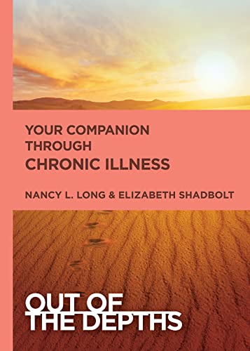 Stock image for Out of the Depths: Your Companion Through Chronic Illness for sale by Lakeside Books