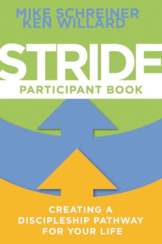 Stock image for Stride Participant Book: Creating a Discipleship Pathway for Your Life for sale by Gulf Coast Books